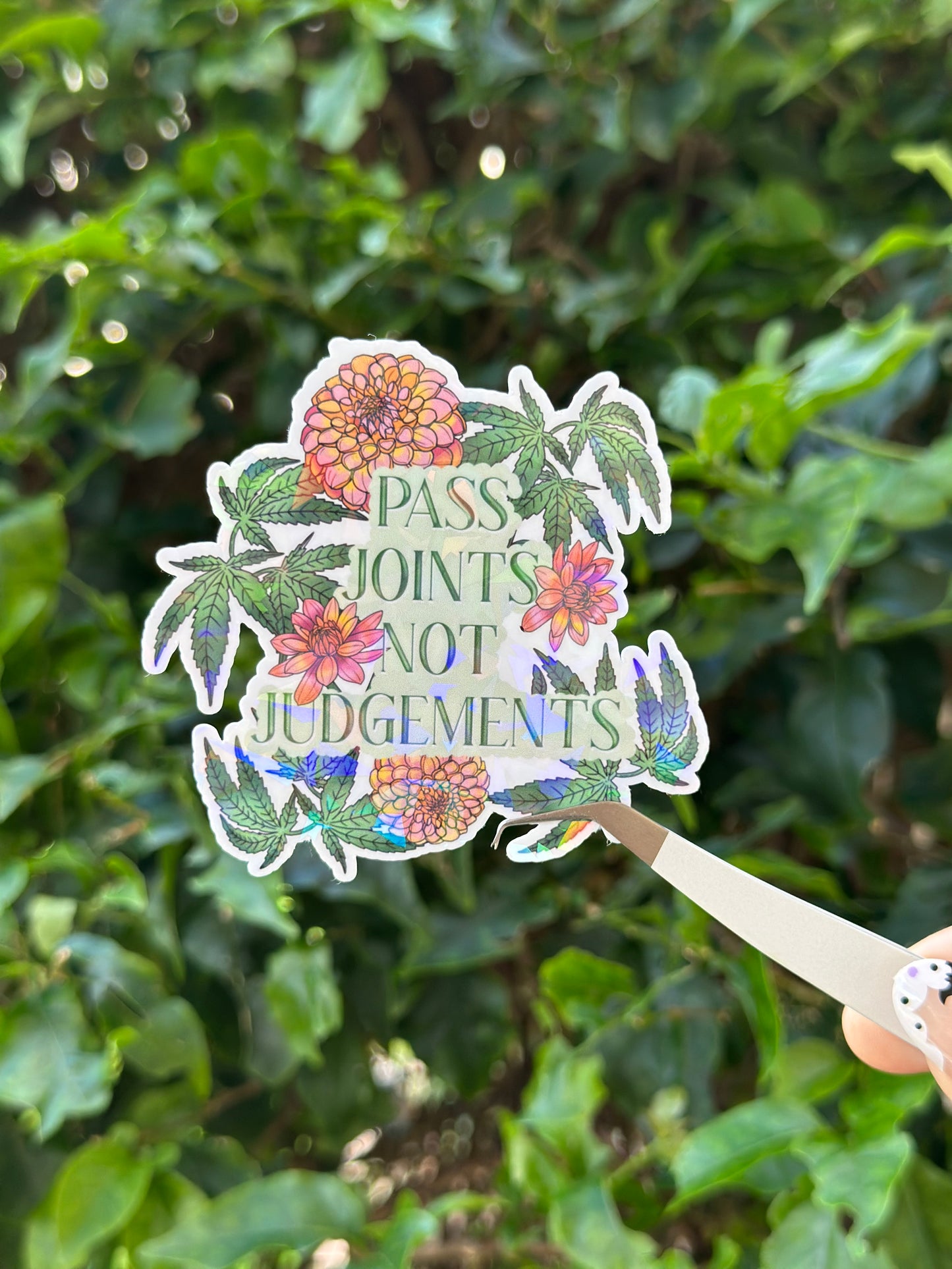 Pass Joints Not Judgment Sticker - Holographic sticker - Stoner vibes stickers -