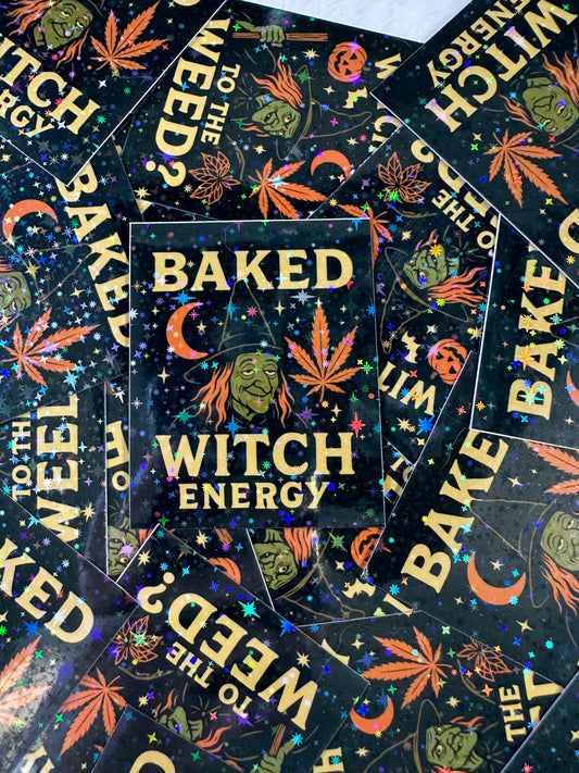 Baked Witch Energy, Funny Weed Sticker, Funny Halloween adult stickers, Stoner gifts for him, stickers for adults, funny adult gift