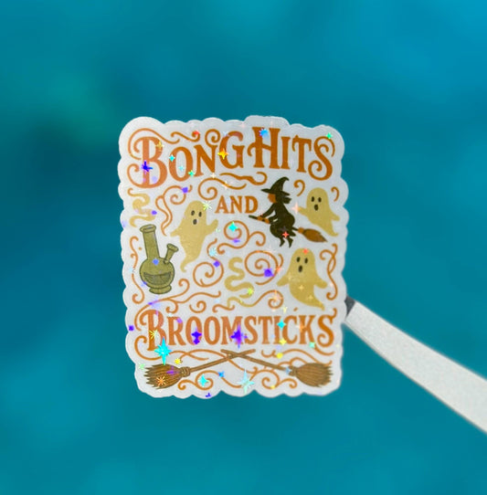 Bong hits and Broomsticks sticke • Holographic Halloween Witch Ghost, Weed Sticker • Funny Witchy Stoner , Gothic Spooky Season Vinyl Decal