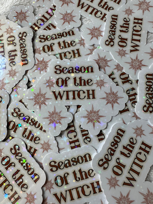 Season of the Witch Sticker - 3x3 vinyl holographic witchy sticker- celestial Halloween sticker - Witch Sticker