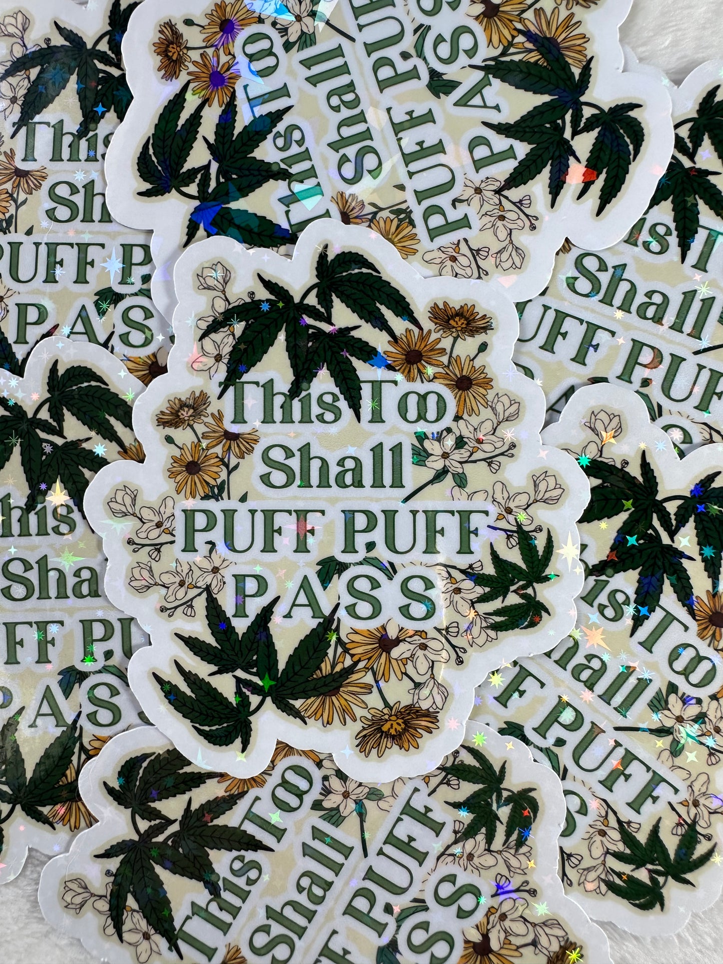 This Too Shall Puff Puff Pass Sticker - Cannabis Decals - Adult Cute Stickers - Weed Stickers for her
