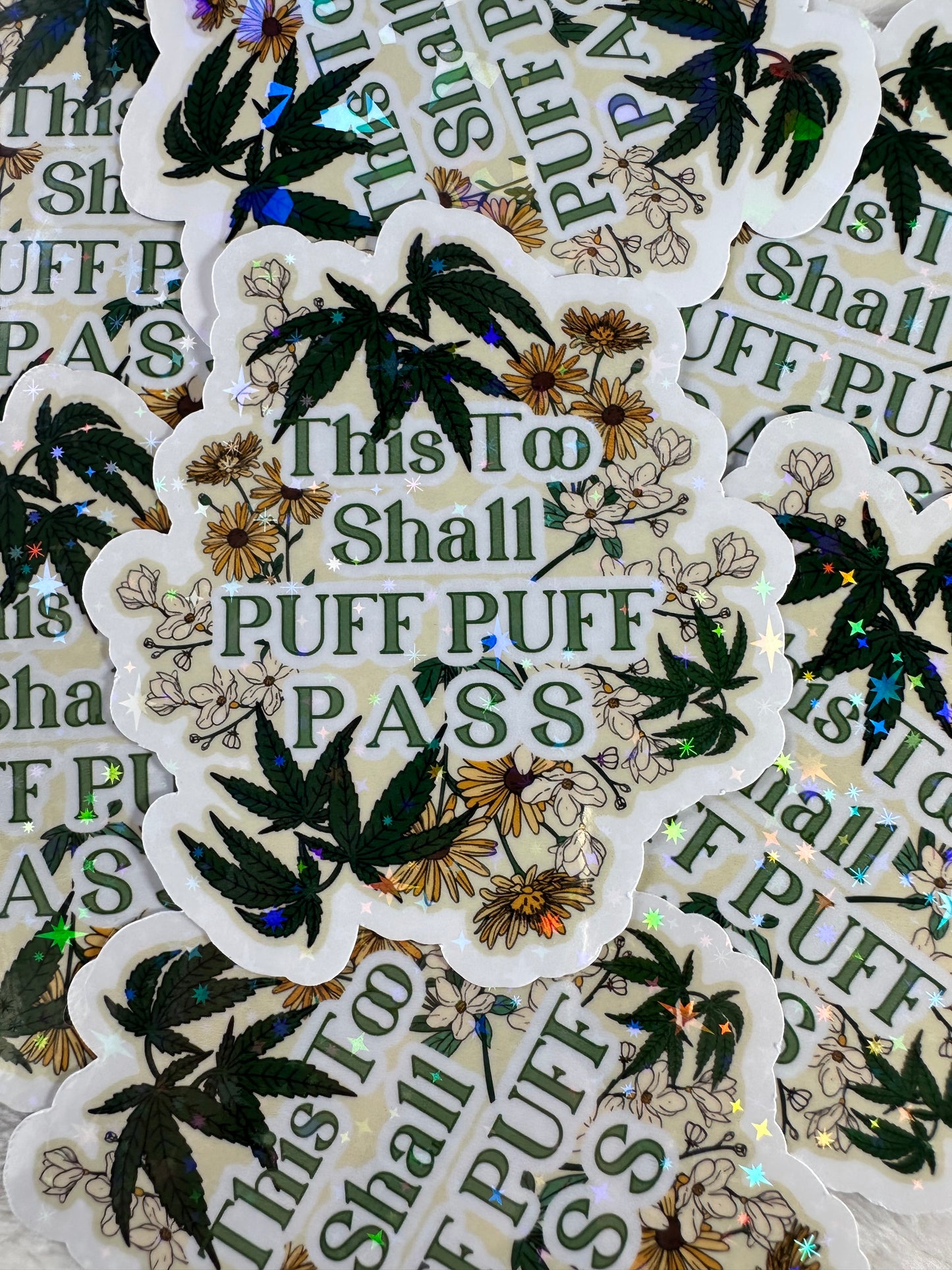This Too Shall Puff Puff Pass Sticker - Cannabis Decals - Adult Cute Stickers - Weed Stickers for her