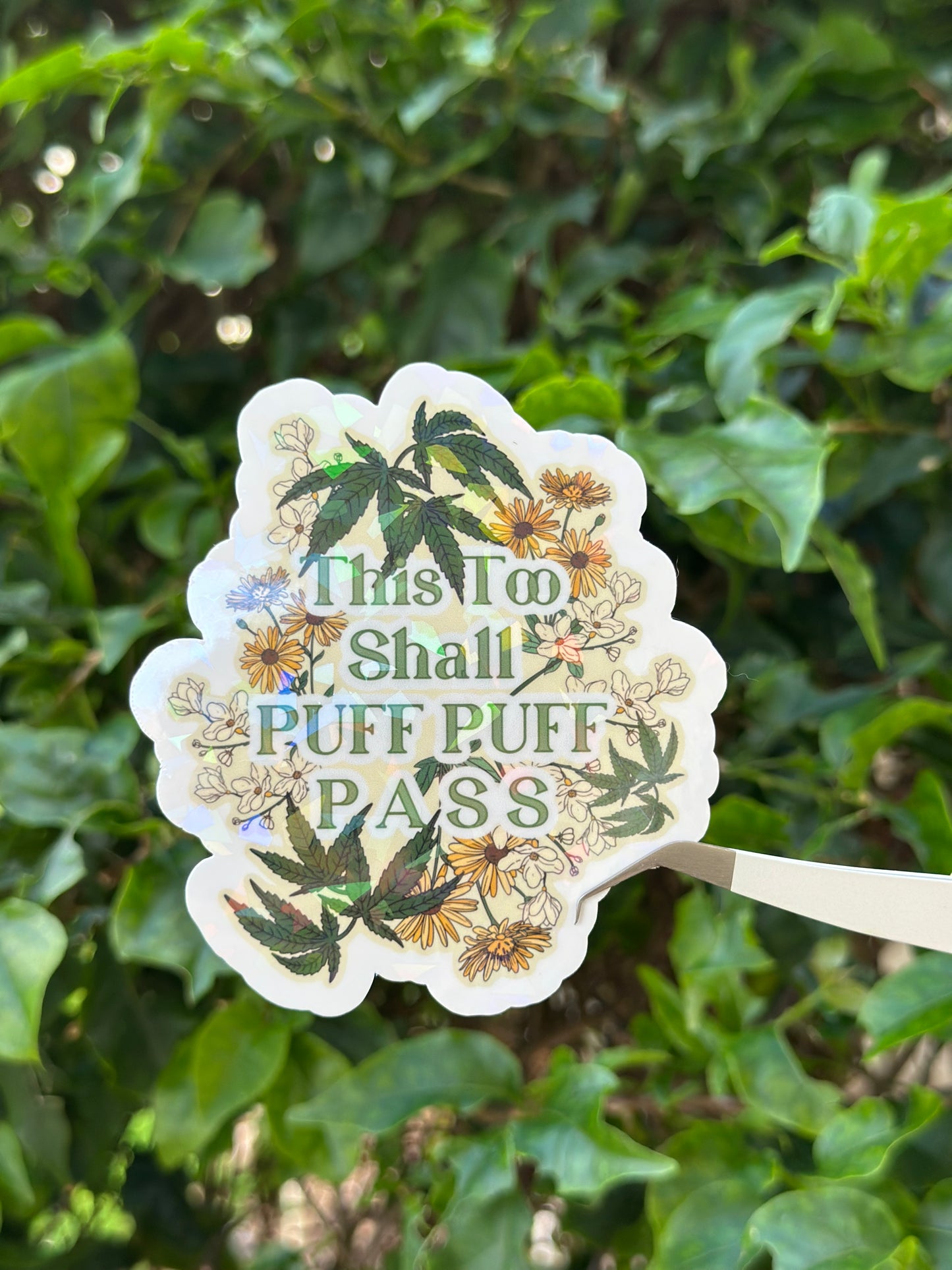 This Too Shall Puff Puff Pass Sticker - Cannabis Decals - Adult Cute Stickers - Weed Stickers for her