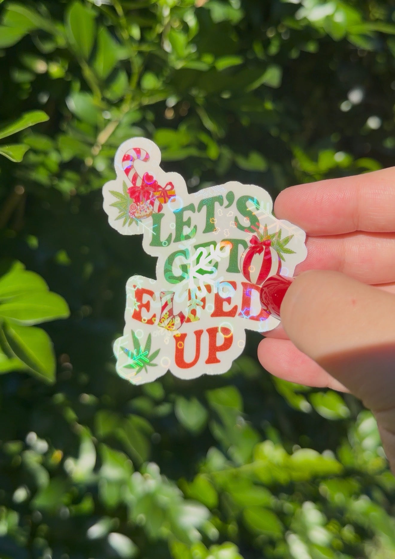 Cannabis Holiday Sticker, Lets Get Elfed Up Funny Stoner Decal, Stoner Stickers for Christmas