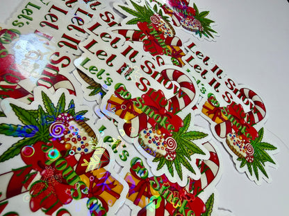 Cannabis Holiday Sticker, Let it Snow Let it Snow Lets go Smoke, Funny Stoner Decal