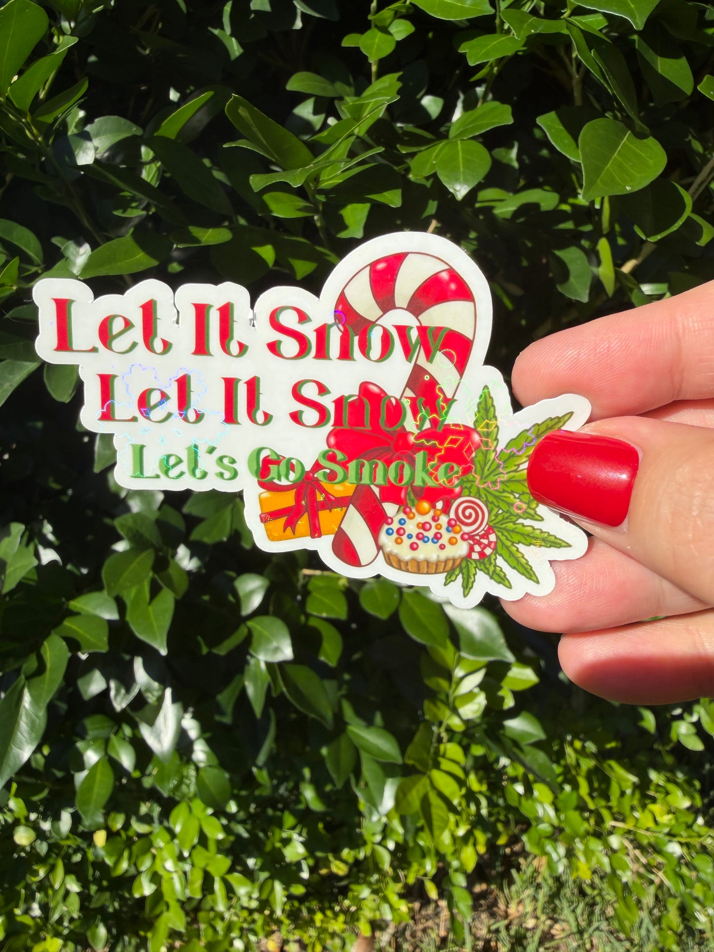 Cannabis Holiday Sticker, Let it Snow Let it Snow Lets go Smoke, Funny Stoner Decal