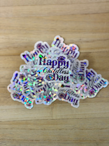 Happy Childless Day Sticker, Funny Child- free gifts, Childless Waterproof Decal
