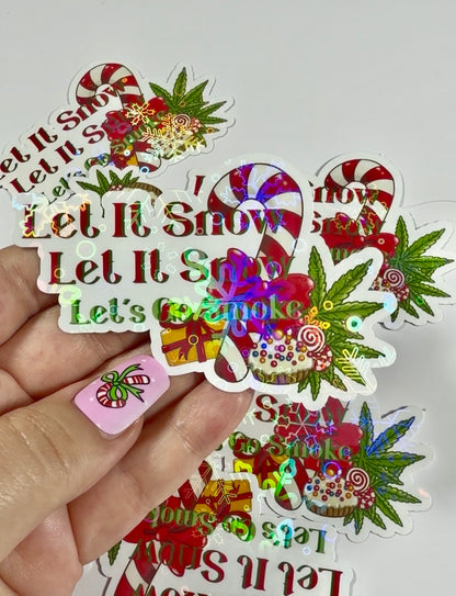 Cannabis Holiday Sticker, Let it Snow Let it Snow Lets go Smoke, Funny Stoner Decal