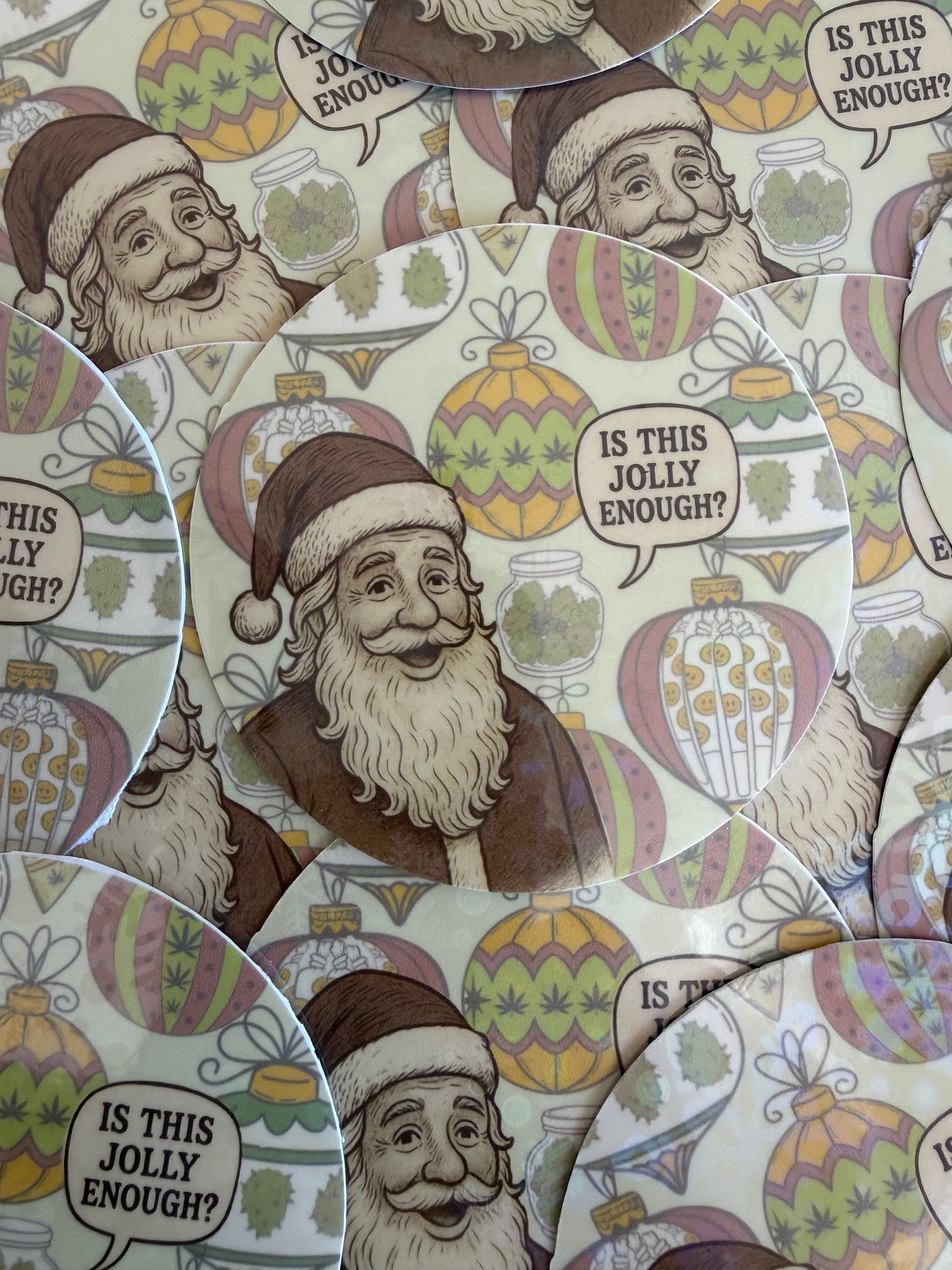 Christmas Cannabis Sticker, Funny Stoner Holographic Sticker, Stoner Waterproof Decal, Is This Jolly Enough?