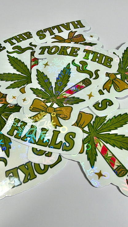 Cannabis Holiday Sticker, Toke The Halls Funny Stoner Decal, Stoner Stickers for Christmas