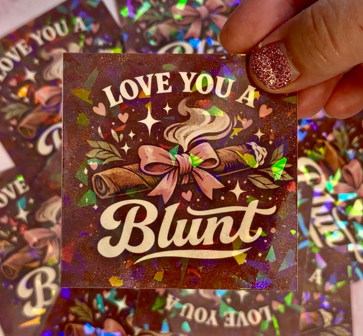 Holographic Valentines Stoner Sticker, Cute Cannabis Decal, Love You a Blunt Sticker, Valentines stoner gift for her, Stoner Gifts,