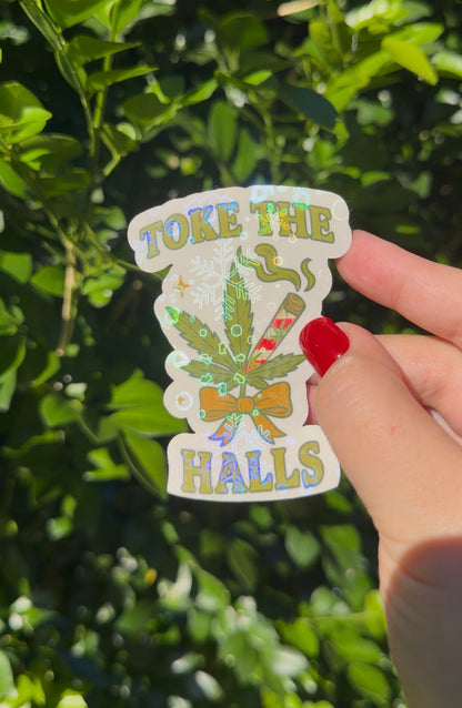 Cannabis Holiday Sticker, Toke The Halls Funny Stoner Decal, Stoner Stickers for Christmas