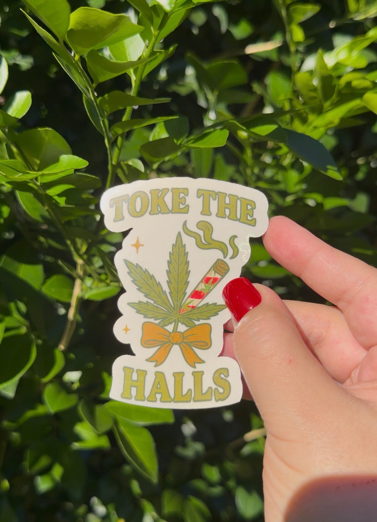 Cannabis Holiday Sticker, Toke The Halls Funny Stoner Decal, Stoner Stickers for Christmas